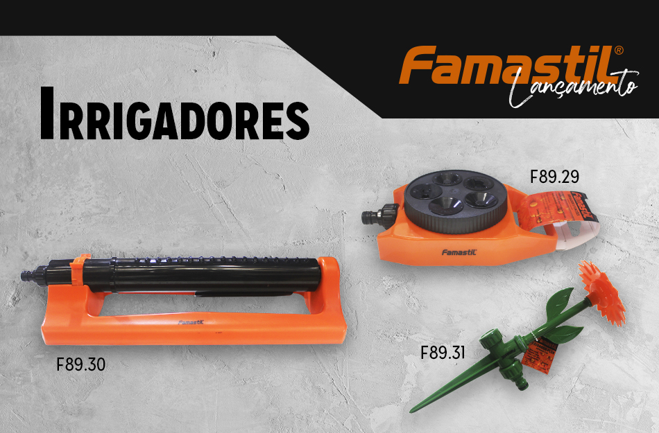 Lançamento: Irrigadores Famastil